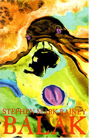 Cover for Stephen Mark Rainey · Balak (Paperback Book) (2000)
