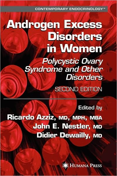 Cover for Ricardo Azziz · Androgen Excess Disorders in Women - Contemporary Endocrinology (Hardcover Book) [2 Revised edition] (2006)
