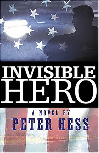 Cover for Peter Hess · Invisible Hero (Paperback Book) (2005)