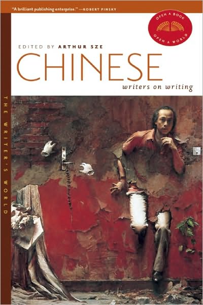 Cover for Arthur Sze · Chinese Writers on Writing - Writer's World (Paperback Book) (2010)