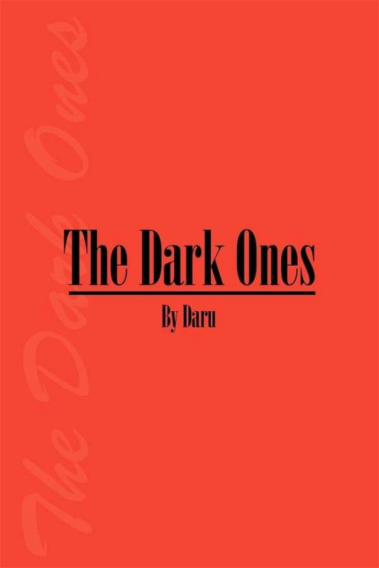 Cover for Daru · The Dark Ones (Taschenbuch) (2005)