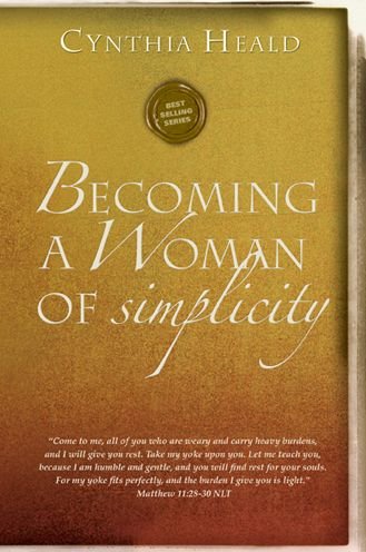 Cover for Cynthia Heald · Becoming a Woman of Simplicity (Paperback Bog) (2009)