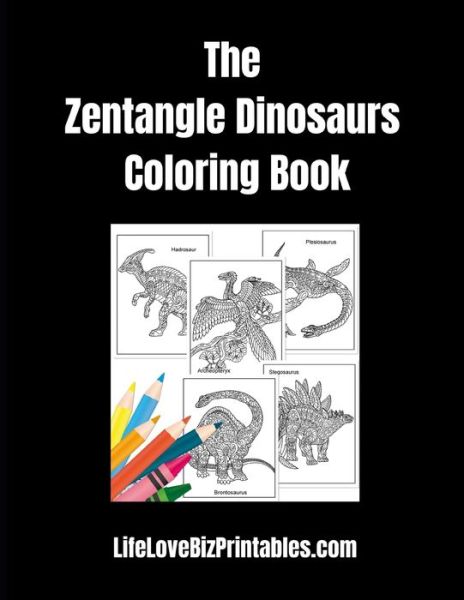 Cover for R. Jane · Zentangle Dinosaurs Coloring Book (Book) (2020)
