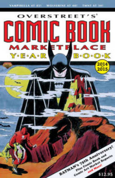 Overstreet’s Comic Book Marketplace Yearbook 2014 - OVERSTREET COMIC BOOK MARKETPLACE YEARBOOK SC - Robert M. Overstreet - Książki - Gemstone Publishing - 9781603601634 - 30 września 2014