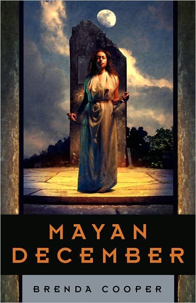 Cover for Brenda Cooper · Mayan December (Paperback Book) (2011)