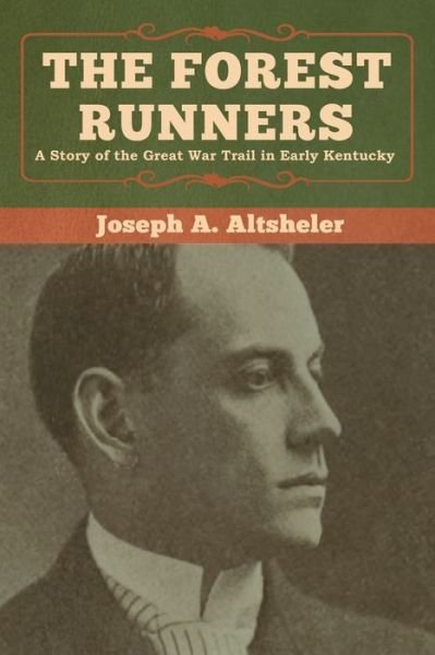 Cover for Joseph a Altsheler · The Forest Runners (Paperback Book) (2020)