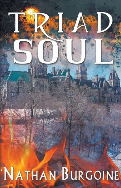 Cover for Nathan Burgoine · Triad Soul (Book) (2017)