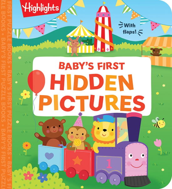 Baby’s First Hidden Pictures: Lift the Flap Book with Learning Puzzles for Babies, Seek-and-Find Activity Book with Interactive & Sensory Puzzles - Highlights Baby's First Puzzle - - Bøger - Highlights Press - 9781639622634 - 10. september 2024