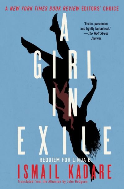 Cover for Ismail Kadare · Girl in Exile (Bok) (2019)