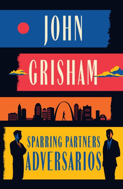 Sparring Partners / Adversarios - John Grisham - Bøker - Knopf Doubleday Publishing Group - 9781644738634 - 25. juli 2023