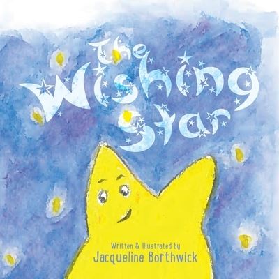 The Wishing Star - Jacqueline Borthwick - Books - Orange Hat Publishing - 9781645380634 - August 5, 2019