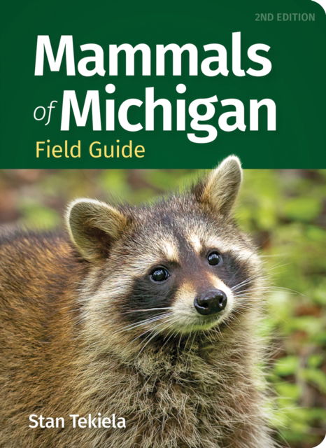 Cover for Stan Tekiela · Mammals of Michigan Field Guide (Paperback Book) [2 Revised edition] (2025)