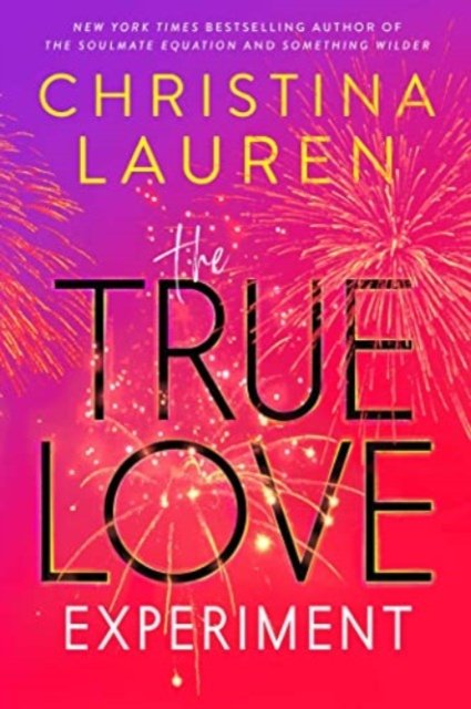 Cover for Christina Lauren · The True Love Experiment (Pocketbok) (2023)