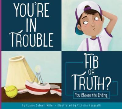 You're in Trouble - Connie Colwell Miller - Books - Amicus Ilustrated - 9781681511634 - July 15, 2017