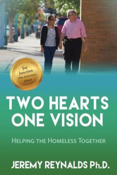 Cover for Jeremy Reynalds · Two Hearts One Vision - Helping the Homeless Together (Paperback Book) (2016)