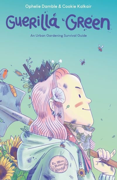 Cover for Ophelie Damble · Guerilla Green (Paperback Bog) (2021)