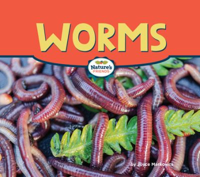 Cover for Joyce Markovics · Worms (Hardcover Book) (2023)