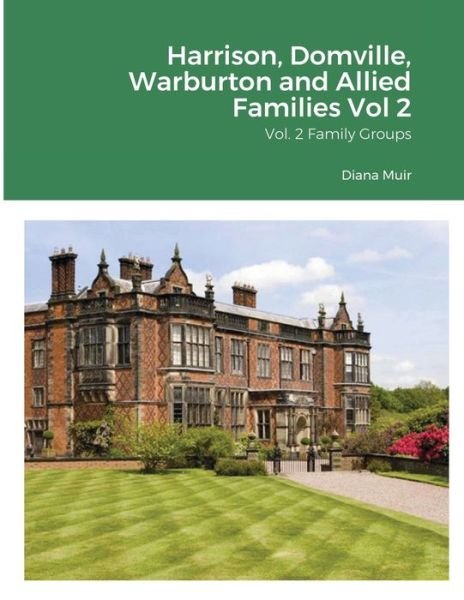 Cover for David Harrison · Harrison, Domville, Warburton and Allied Families Vol 2 (Paperback Book) (2020)