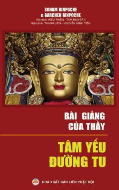 Cover for Sonam Rinpoche · Bai Gi?ng C?a Th?y (Paperback Book) (2018)