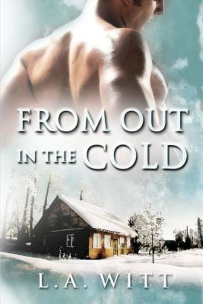 Cover for L. A. Witt · From Out in the Cold (Book) (2018)