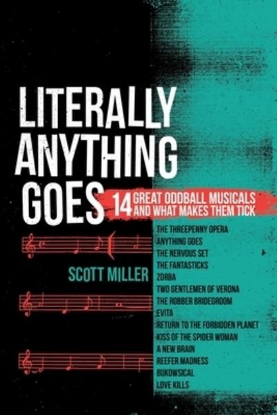 Literally Anything Goes - Scott Miller - Livres - Createspace Independent Publishing Platf - 9781725088634 - 1 septembre 2018
