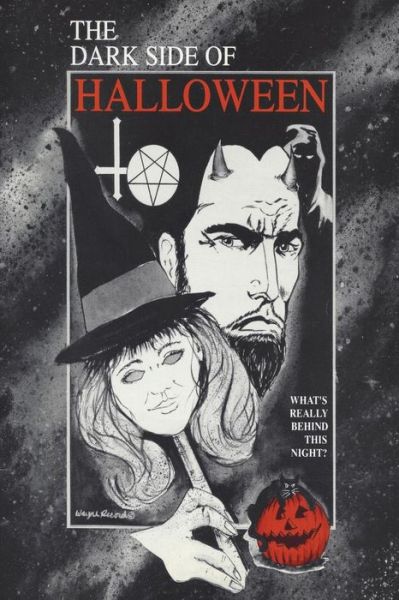 The Dark Side of Halloween - David L Brown - Books - Old Paths Publications, Incorporated - 9781732174634 - September 5, 2018