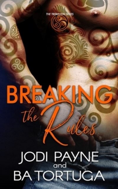 Cover for Ba Tortuga · Breaking the Rules - Triskelion (Paperback Book) (2020)