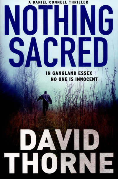 Cover for David Thorne · Nothing Sacred - Daniel Connell Series (Paperback Book) [Main edition] (2015)