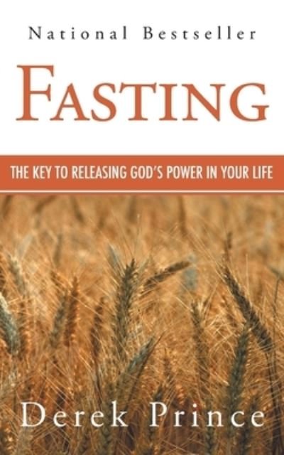 Cover for Derek Prince · Fasting (Paperback Book) [New edition] (2015)