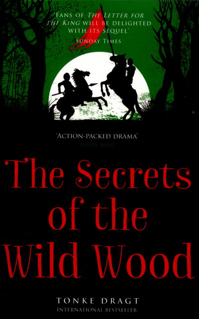 The Secrets of the Wild Wood - Dragt, Tonke (Author) - Books - Pushkin Children's Books - 9781782690634 - June 2, 2016