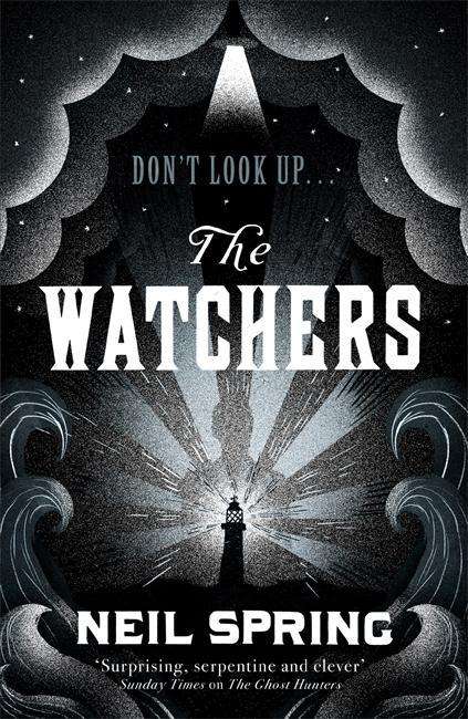 Cover for Neil Spring · The Watchers (Paperback Book) (2015)