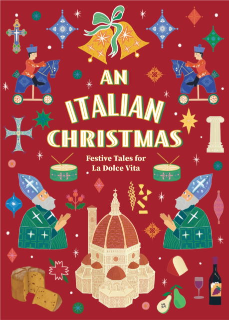 Cover for An Italian Christmas · An Italian Christmas: Festive Tales for La Dolce Vita (Vintage Christmas Tales) - Vintage Christmas Tales (Hardcover Book) (2023)