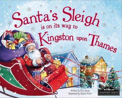 Santas Sleigh is on Its Way to Kingston Upon Thames (Book) (2016)