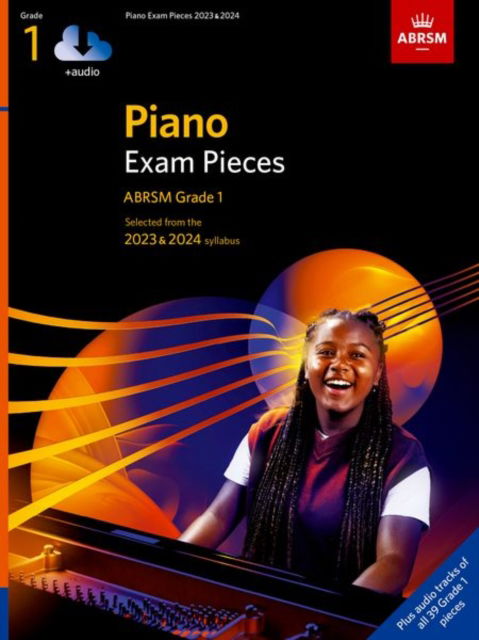 Cover for Abrsm · Piano Exam Pieces 2023 &amp; 2024, ABRSM Grade 1, with audio: Selected from the 2023 &amp; 2024 syllabus - ABRSM Exam Pieces (Partitur) (2022)