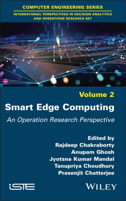 Smart Edge Computing: An Operation Research Perspective - - Books - ISTE Ltd and John Wiley & Sons Inc - 9781786308634 - March 11, 2024
