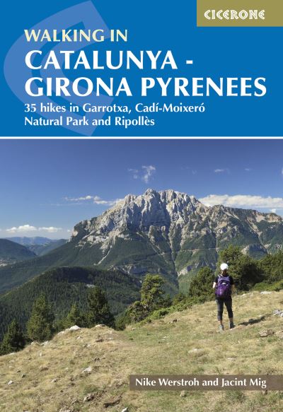 Cover for Nike Werstroh · Walking in Catalunya - Girona Pyrenees: 35 hikes in Garrotxa, CadA­-MoixerA³ Natural Park and RipollA¨s (Pocketbok) (2023)