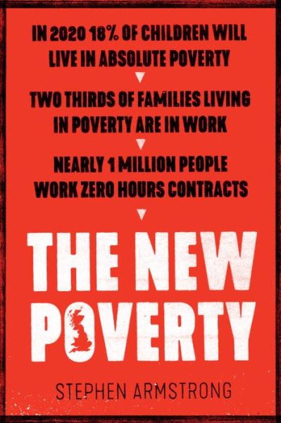 Cover for Stephen Armstrong · The New Poverty (Paperback Book) (2017)