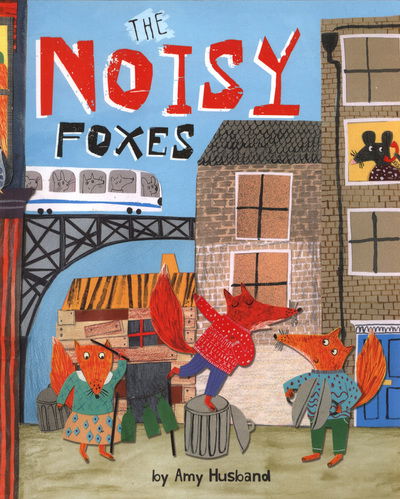 Cover for Amy Husband · Picture Storybook: Noisy Foxes (Paperback Book) (2018)