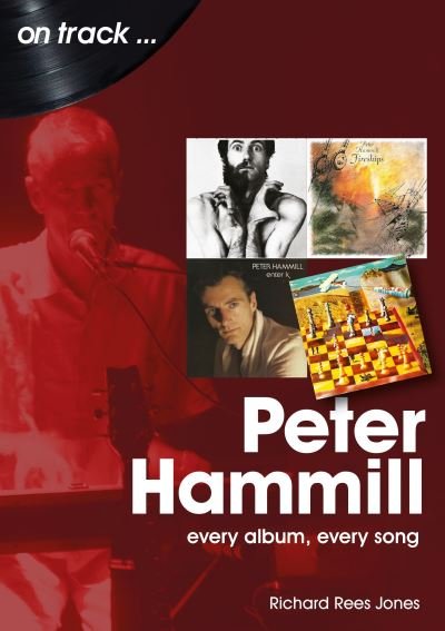 Cover for Richard Rees-Jones · Peter Hammill On Track: Every Album, Every Song - On Track (Pocketbok) (2022)