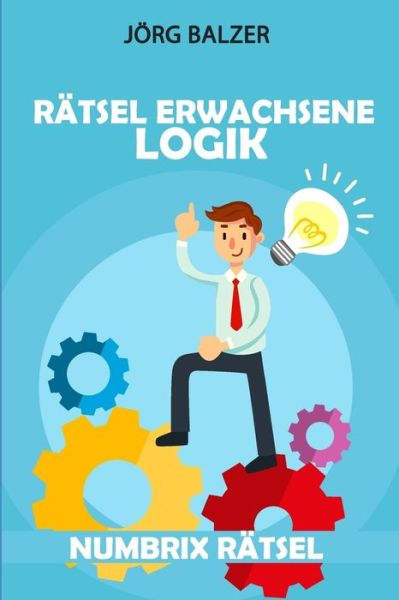 Cover for Joerg Balzer · Ratsel Erwachsene Logik (Paperback Book) (2019)