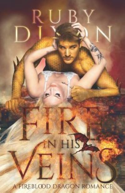 Cover for Ruby Dixon · Fire in His Veins (Paperback Book) (2019)