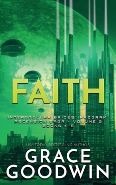 Cover for Grace Goodwin · Faith - Nook :  : Ascension Saga (N/A) (2020)