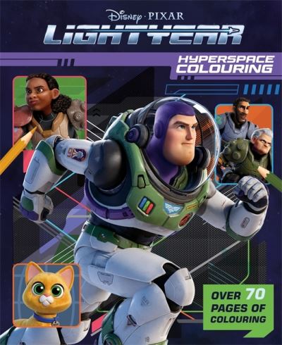 Disney Pixar Lightyear: Hyperspace Colouring - From the Movie - Walt Disney - Bøger - Bonnier Books Ltd - 9781801081634 - 31. maj 2022