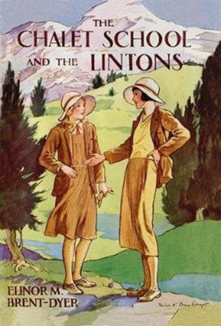 Cover for Elinor Brent-Dyer · The Chalet School and the Lintons - Chalet School (Paperback Book) [New edition] (2020)