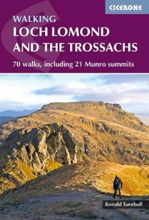Cover for Ronald Turnbull · Walking Loch Lomond and the Trossachs: 70 walks, including 21 Munro summits (Paperback Book) [2 Revised edition] (2024)