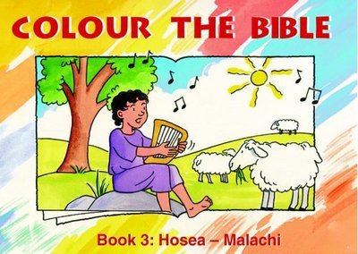 Cover for Carine MacKenzie · Colour the Bible Book 3: Hosea - Malachi - Bible Art (Paperback Bog) [Revised edition] (2008)
