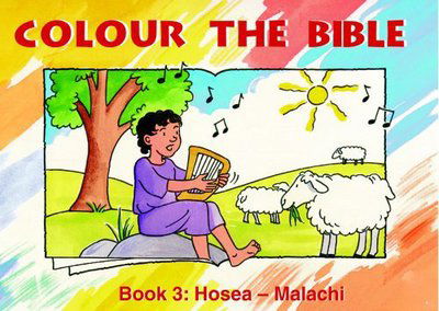 Cover for Carine MacKenzie · Colour the Bible Book 3: Hosea - Malachi - Bible Art (Paperback Book) [Revised edition] (2008)