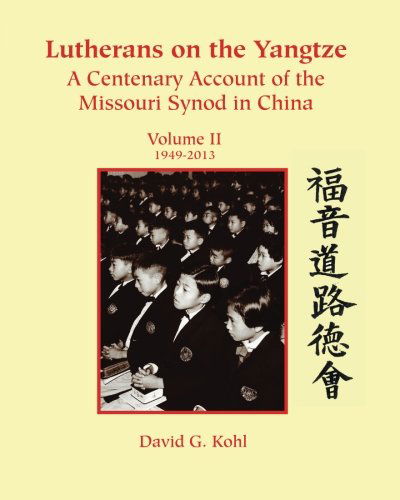 Cover for David G. Grant · Lutherans on Yangtze: Volume II 1949-2013 (Paperback Book) (2014)