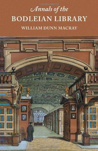 Cover for William Dunn Macray · Annals of the Bodleian Library (Taschenbuch) [Revised edition] (2013)