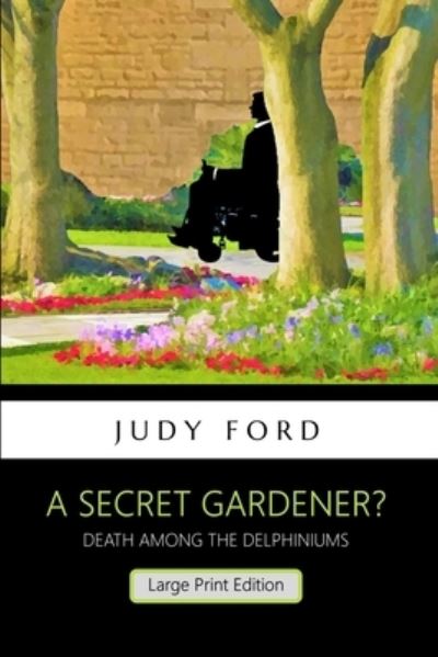 Cover for Judy Ford · A Secret Gardener? (Paperback Book) (2019)